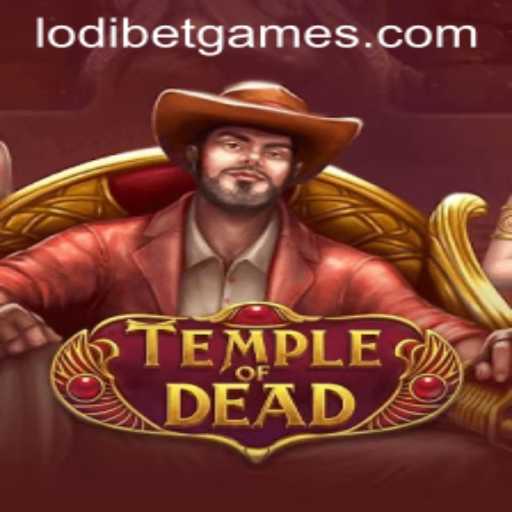 Temple of Dead: A Thrilling Adventure with LODIBET
